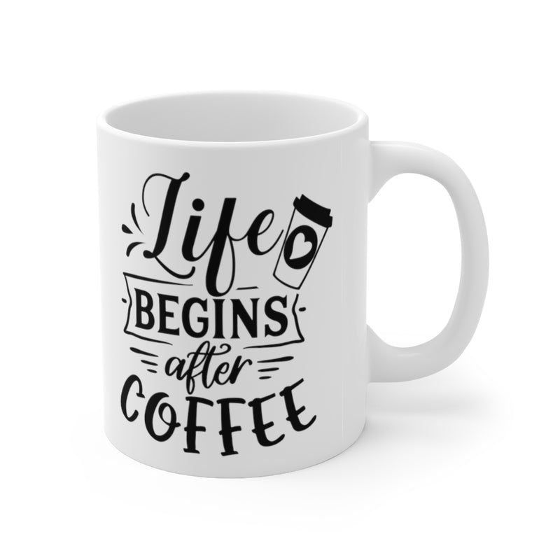 Life Begins after Coffee