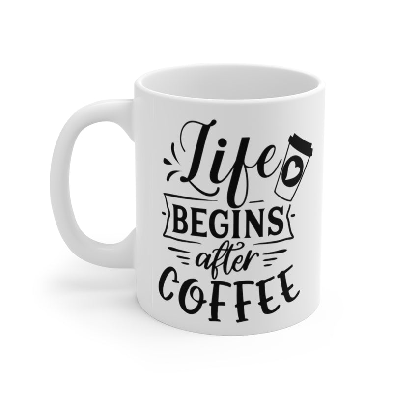 Life Begins after Coffee